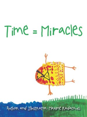 cover image of Time = Miracles